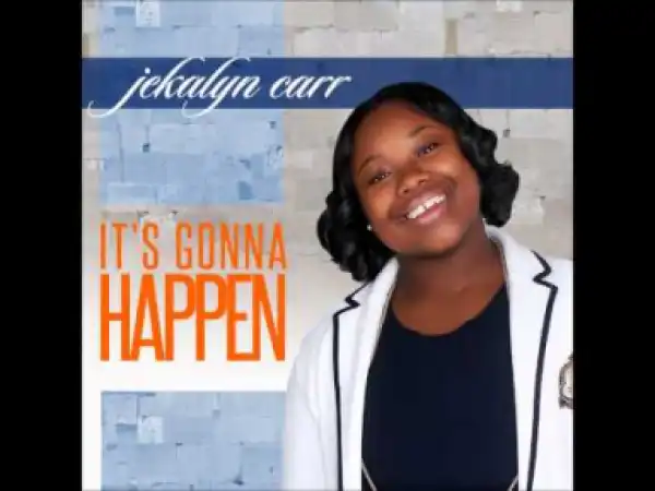 Jekalyn Carr - It